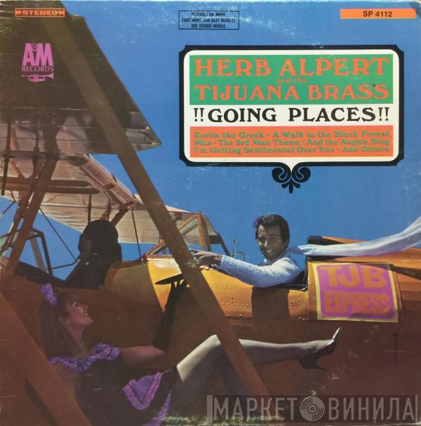  Herb Alpert & The Tijuana Brass  - !!Going Places!!