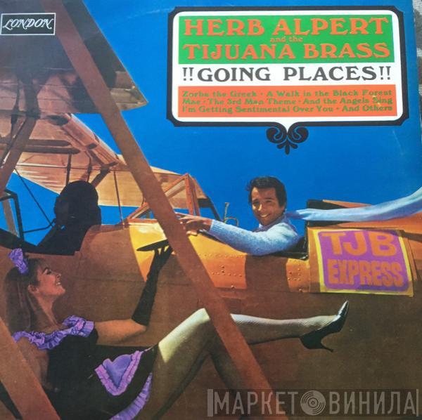  Herb Alpert & The Tijuana Brass  - !!Going Places!!