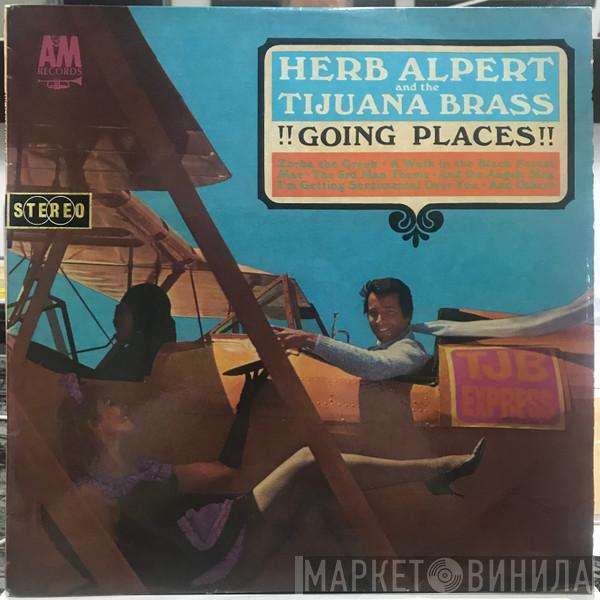  Herb Alpert & The Tijuana Brass  - !!Going Places!!