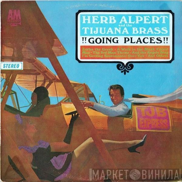  Herb Alpert & The Tijuana Brass  - !!Going Places!!