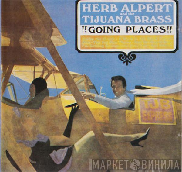  Herb Alpert & The Tijuana Brass  - !!Going Places!!