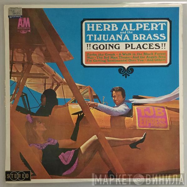  Herb Alpert & The Tijuana Brass  - !!Going Places!!