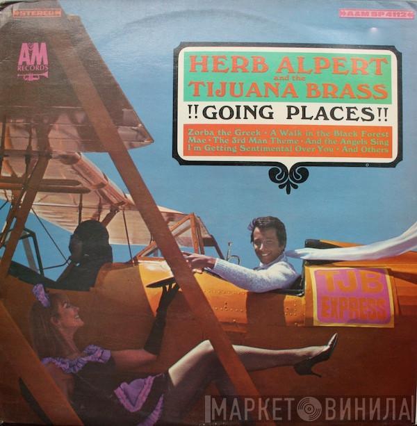  Herb Alpert & The Tijuana Brass  - !!Going Places!!