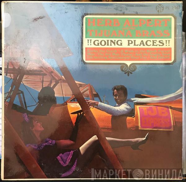  Herb Alpert & The Tijuana Brass  - !!Going Places!!