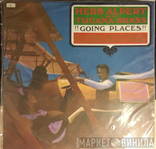 Herb Alpert & The Tijuana Brass  - !!Going Places!!