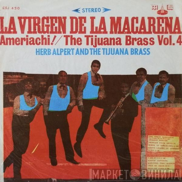  Herb Alpert & The Tijuana Brass  - La Virgen De La Macarena - Ameriachi!/The Tijuana Brass Vol.4