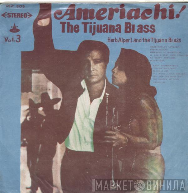  Herb Alpert & The Tijuana Brass  - Ameriachi! Vol. 3