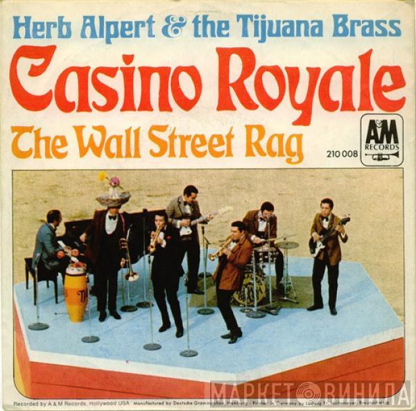 Herb Alpert & The Tijuana Brass - Casino Royale / The Wall Street Rag