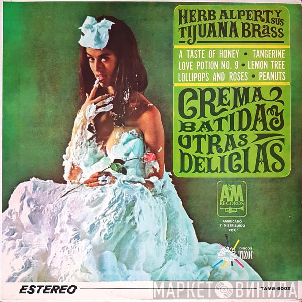  Herb Alpert & The Tijuana Brass  - Crema Batida Y Otras Delicias