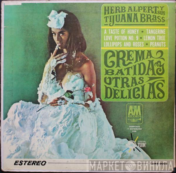 Herb Alpert & The Tijuana Brass  - Crema Batida Y Otras Delicias