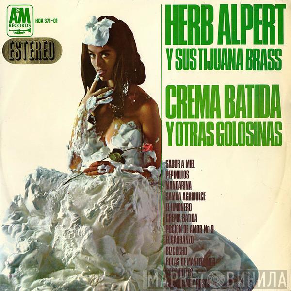  Herb Alpert & The Tijuana Brass  - Crema Batida Y Otras Golosinas