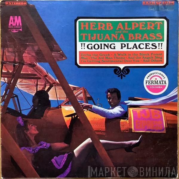 , Herb Alpert & The Tijuana Brass  Herb Alpert & The Tijuana Brass  - !!Going Places!!