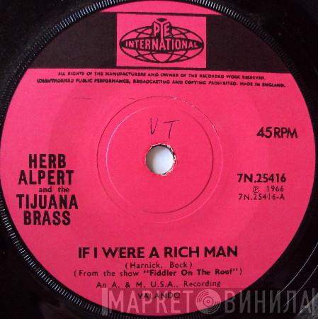  Herb Alpert & The Tijuana Brass  - If I Were A Rich Man