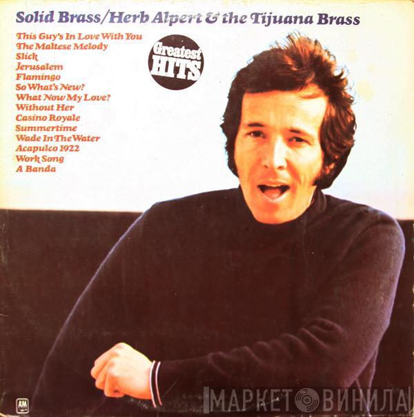 Herb Alpert & The Tijuana Brass - Solid Brass - Greatest Hits