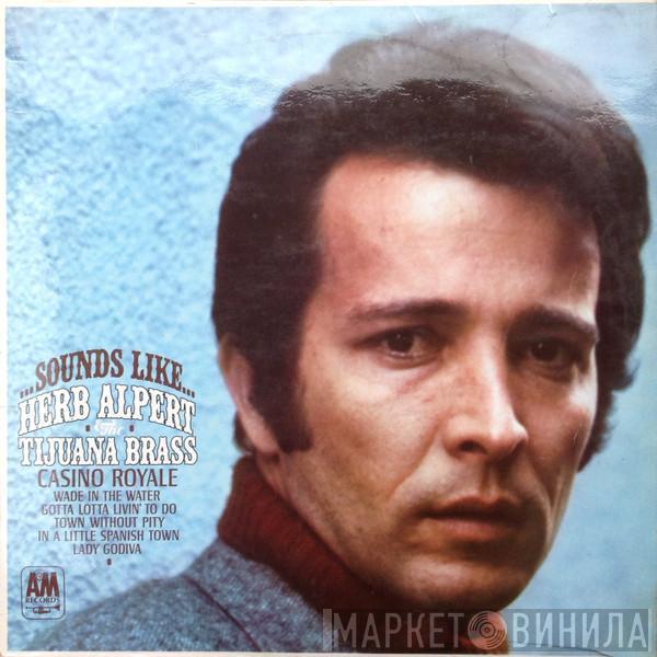 Herb Alpert & The Tijuana Brass - Sounds Like...