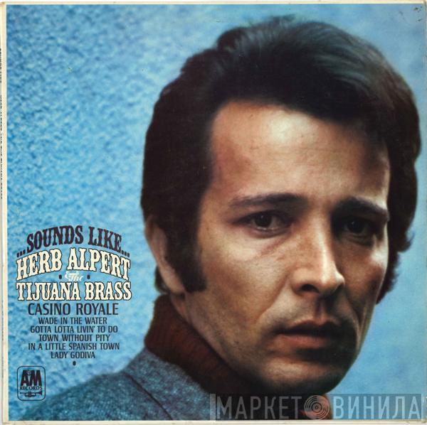 Herb Alpert & The Tijuana Brass - Sounds Like...