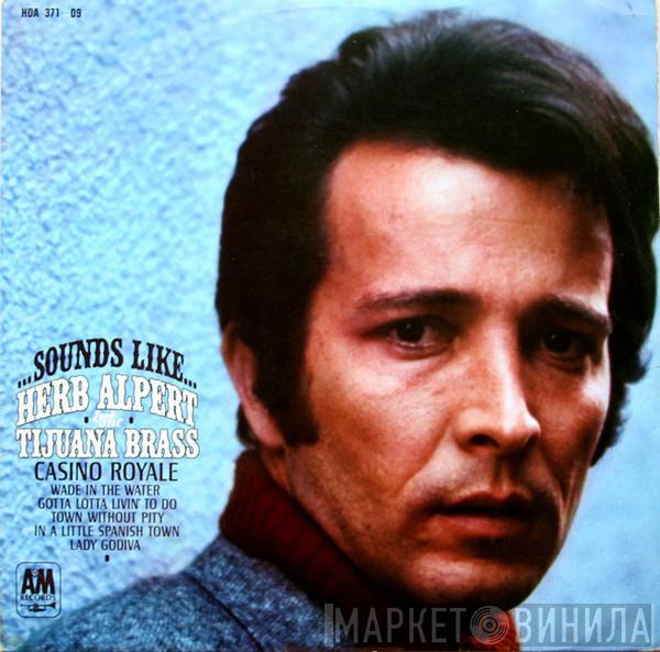 Herb Alpert & The Tijuana Brass - Sounds Like...Herb Alpert & The Tijuana Brass