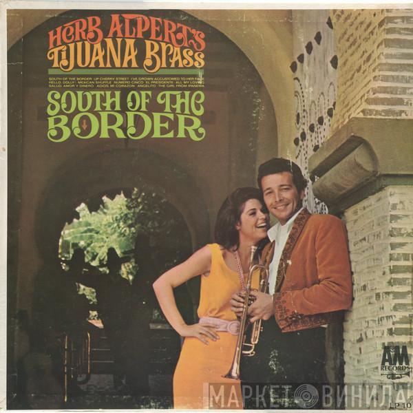 Herb Alpert & The Tijuana Brass - South Of The Border