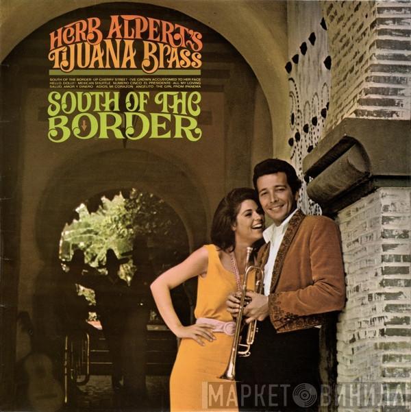 Herb Alpert & The Tijuana Brass - South Of The Border