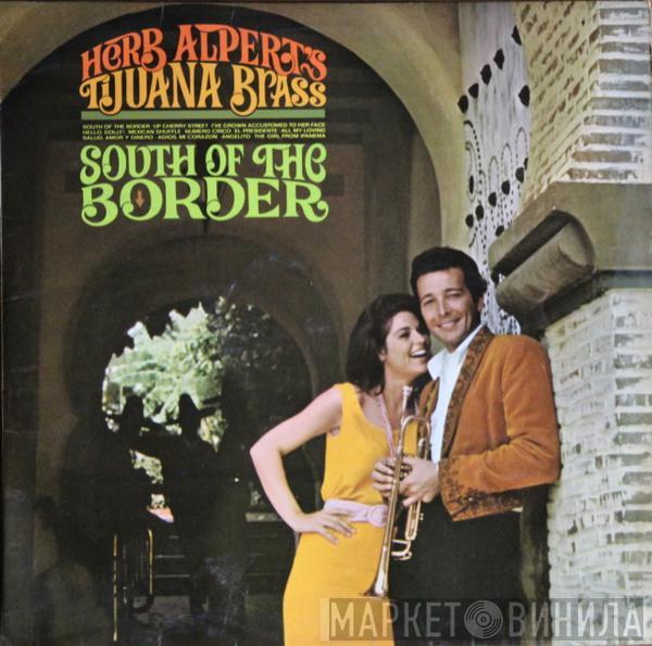 Herb Alpert & The Tijuana Brass - South Of The Border