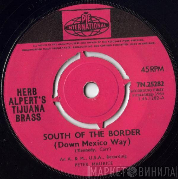 Herb Alpert & The Tijuana Brass - South Of The Border