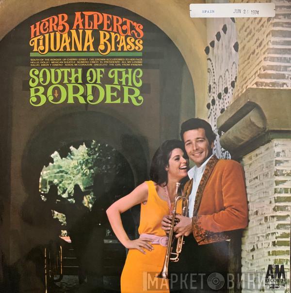 Herb Alpert & The Tijuana Brass - South Of The Border