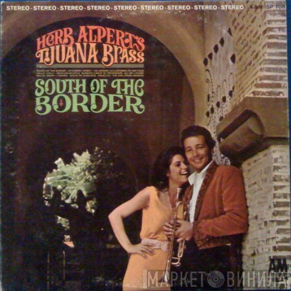 Herb Alpert & The Tijuana Brass - South Of The Border
