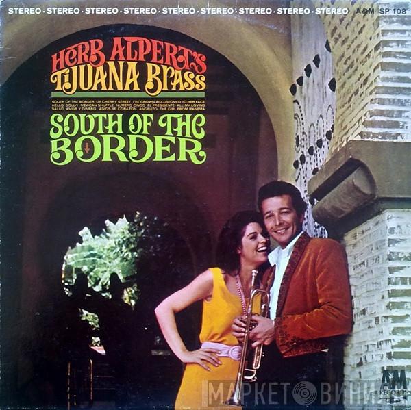 Herb Alpert & The Tijuana Brass - South Of The Border