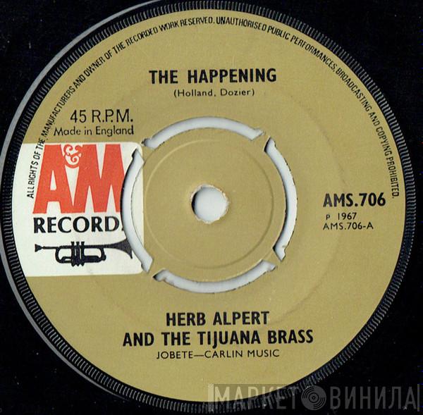Herb Alpert & The Tijuana Brass - The Happening / Town Without Pity