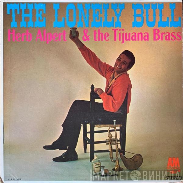 Herb Alpert & The Tijuana Brass - The Lonely Bull