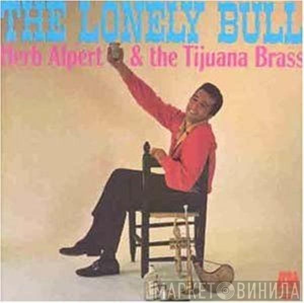  Herb Alpert & The Tijuana Brass  - The Lonely Bull