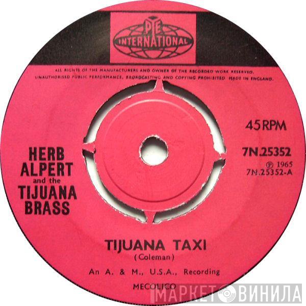 Herb Alpert & The Tijuana Brass - Tijuana Taxi / Salud, Amor Y Dinero