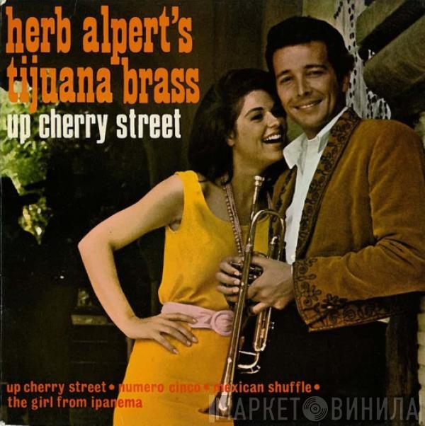 Herb Alpert & The Tijuana Brass - Up Cherry Street