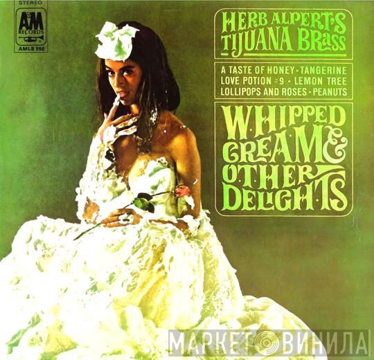  Herb Alpert & The Tijuana Brass  - Whipped Cream & Other Delights