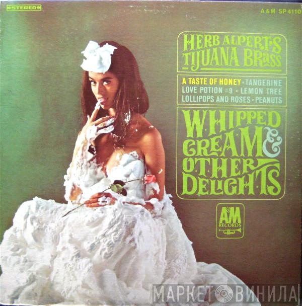  Herb Alpert & The Tijuana Brass  - Whipped Cream & Other Delights