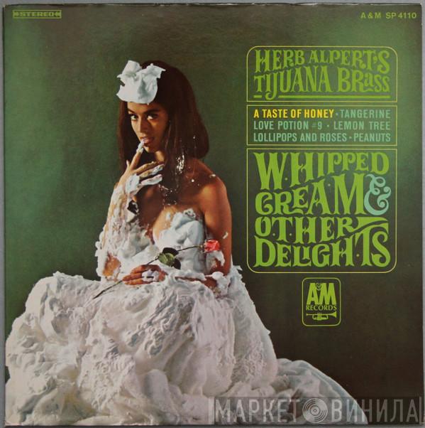  Herb Alpert & The Tijuana Brass  - Whipped Cream & Other Delights