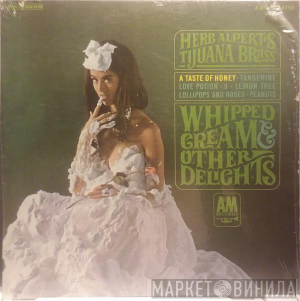  Herb Alpert & The Tijuana Brass  - Whipped Cream & Other Delights