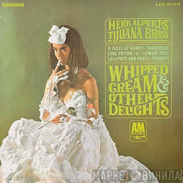  Herb Alpert & The Tijuana Brass  - Whipped Cream & Other Delights