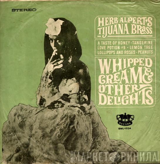  Herb Alpert & The Tijuana Brass  - Whipped Cream & Other Delights