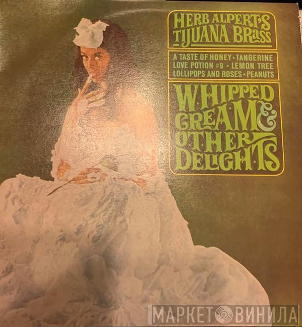  Herb Alpert & The Tijuana Brass  - Whipped Cream & Other Delights