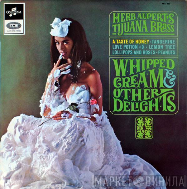  Herb Alpert & The Tijuana Brass  - Whipped Cream & Other Delights