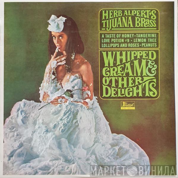  Herb Alpert & The Tijuana Brass  - Whipped Cream & Other Delights