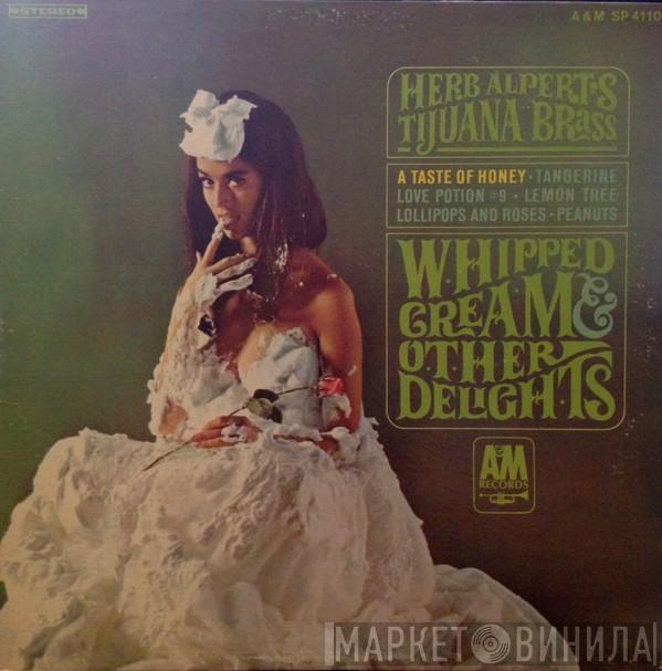 Herb Alpert & The Tijuana Brass  - Whipped Cream & Other Delights