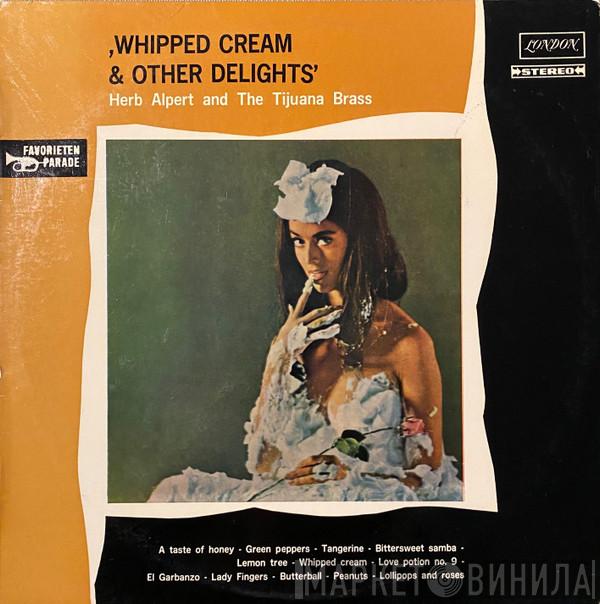  Herb Alpert & The Tijuana Brass  - Whipped Cream & Other Delights