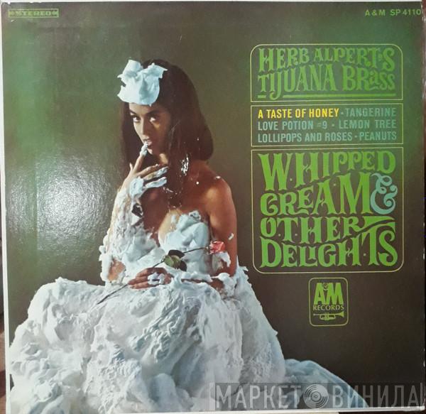  Herb Alpert & The Tijuana Brass  - Whipped Cream & Other Delights