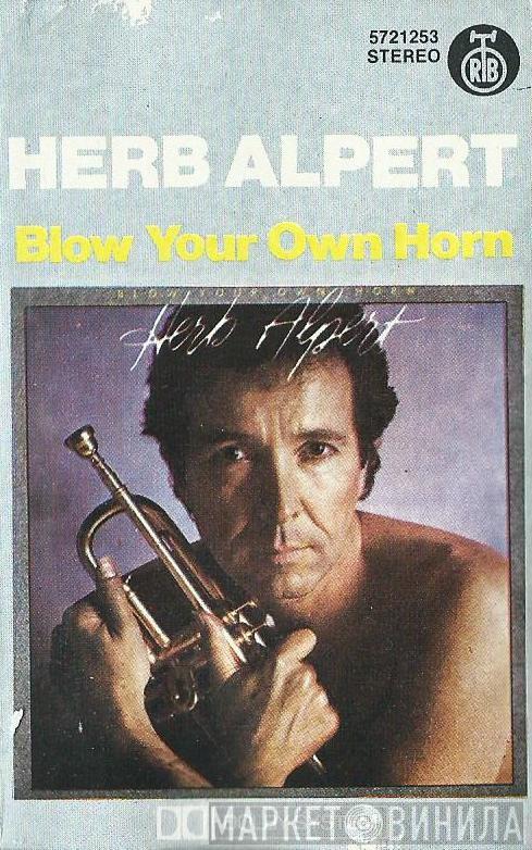  Herb Alpert  - Blow Your Own Horn