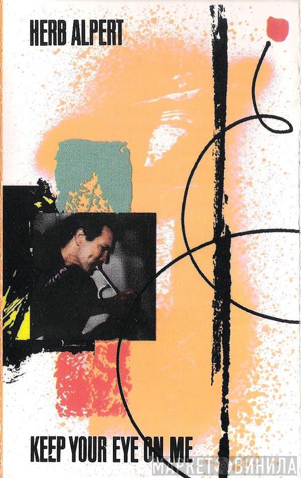  Herb Alpert  - Keep Your Eye On Me