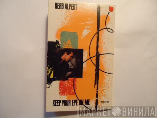  Herb Alpert  - Keep Your Eye On Me