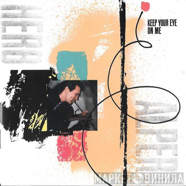 Herb Alpert  - Keep Your Eye On Me