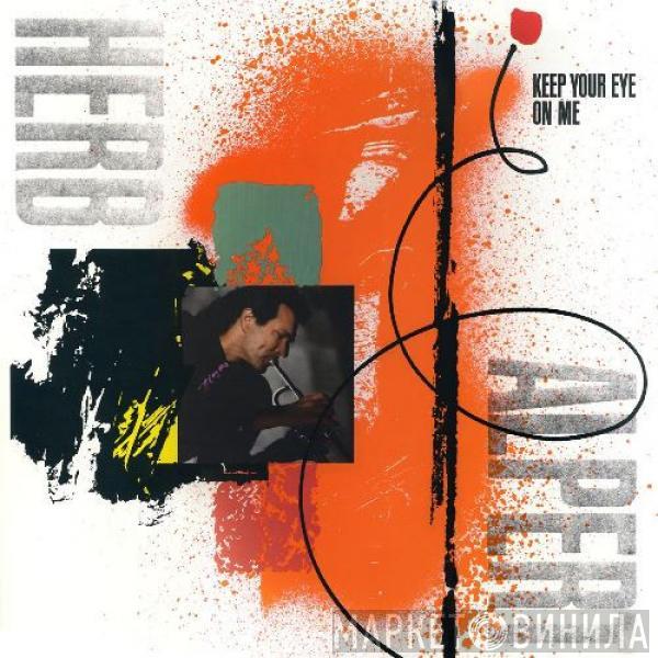  Herb Alpert  - Keep Your Eye On Me